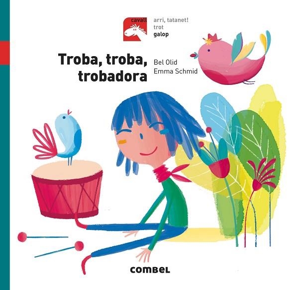 TROBA, TROBA, TROBADORA. GALOP | 9788491012313 | OLID BAEZ, BEL | Llibreria La Gralla | Llibreria online de Granollers