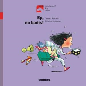 EP, NO BADIS! - TROT | 9788491012252 | PORCELLA, TERESA | Llibreria La Gralla | Llibreria online de Granollers