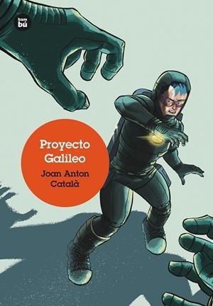 PROYECTO GALILEO | 9788483435311 | CATALÀ AMIGÓ, JOAN ANTONI | Llibreria La Gralla | Llibreria online de Granollers