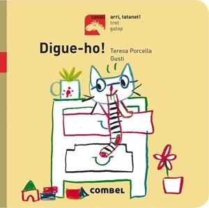 DIGUE-HO! - ARRI, TATANET! | 9788491012719 | PORCELLA, TERESA | Llibreria La Gralla | Librería online de Granollers