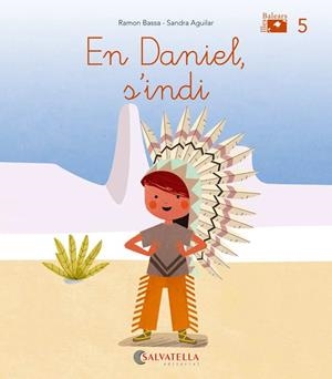 DE MICA EN MICA  EN DANIEL S'INDI | 9788484129561 | BASSA, RAMON | Llibreria La Gralla | Librería online de Granollers