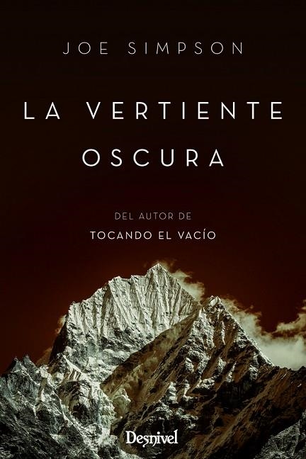 VERTIENTE MAS OSCURA | 9788498293777 | SIMPSON, JOE | Llibreria La Gralla | Llibreria online de Granollers