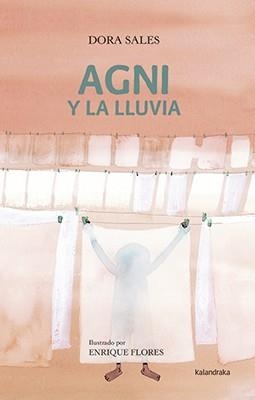 AGNI Y LA LLUVIA | 9788484643036 | SALES, DORA | Llibreria La Gralla | Librería online de Granollers