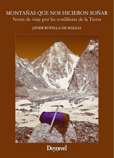 MONTAÑAS QUE NOS HICIERON SOÑAR | 9788498293722 | BOTELLA, JAVIER | Llibreria La Gralla | Llibreria online de Granollers