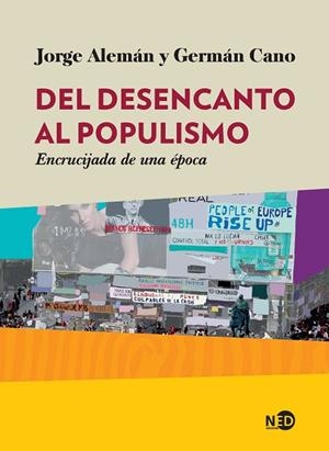 DEL DESENCANTO AL POPULISMO | 9788416737123 | ALEMAN, JORGE; CANO, GERMAN | Llibreria La Gralla | Llibreria online de Granollers