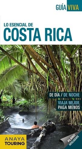 COSTA RICA GUIA VIVA 2017 | 9788499359168 | SÁNCHEZ, FRANCISCO/PUY FUENTES, EDGAR DE | Llibreria La Gralla | Llibreria online de Granollers