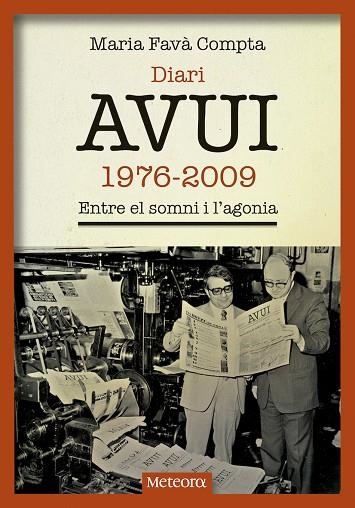 DIARI AVUI, 1976-2009 | 9788494654169 | FAVA, MARIA | Llibreria La Gralla | Llibreria online de Granollers