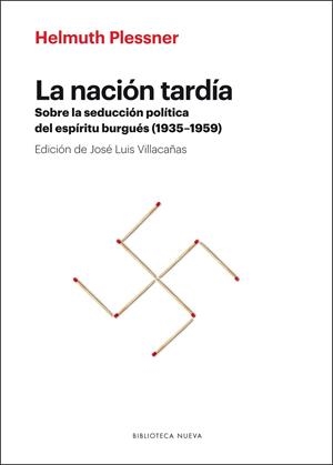 NACION TARDIA, LA  | 9788416647712 | PLESSNER, HELMUTH | Llibreria La Gralla | Librería online de Granollers