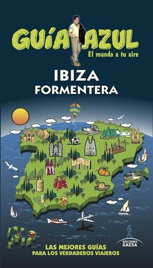 IBIZA Y FORMENTERA GUIA AZUL 2017 | 9788416766840 | VVAA | Llibreria La Gralla | Llibreria online de Granollers