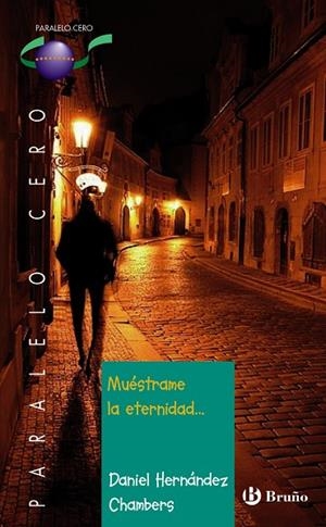 MUESTRAME LA ETERNIDAD... | 9788469620960 | HERNANDEZ, DANIEL | Llibreria La Gralla | Librería online de Granollers