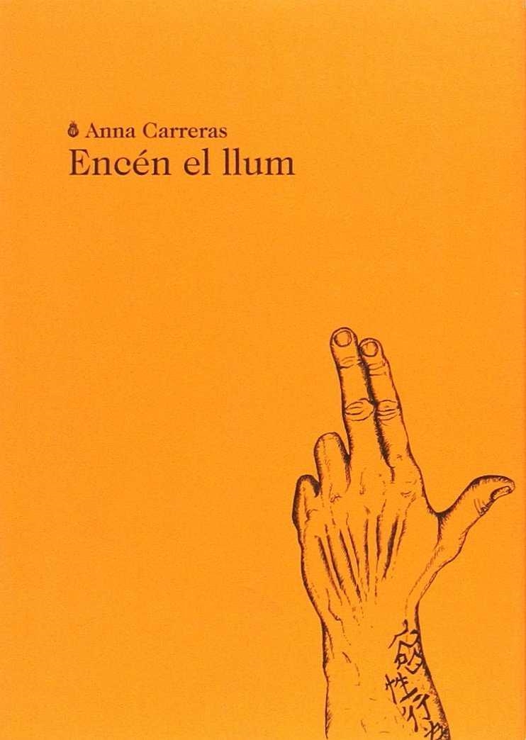 ENCEN EL LLUM | 9788494662461 | CARRERAS, ANNA | Llibreria La Gralla | Librería online de Granollers