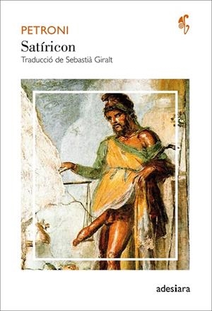 SATÍRICON | 9788416948031 | PETRONI | Llibreria La Gralla | Librería online de Granollers