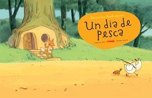 UN DIA DE PESCA | 9788494650710 | RODRIGUEZ, BÉATRICE | Llibreria La Gralla | Librería online de Granollers