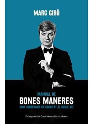 MANUAL DE BONES MANERES | 9788415269502 | GIRO, MARC | Llibreria La Gralla | Librería online de Granollers