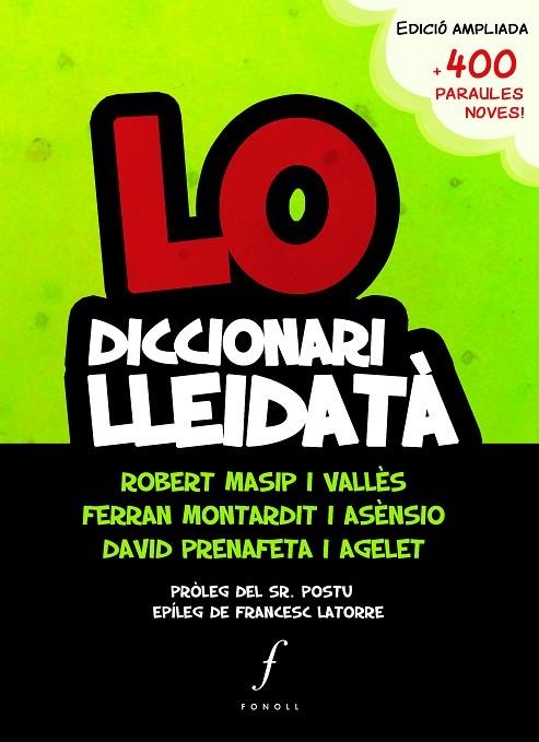 LO DICCIONARI LLEIDATÀ | 9788494644719 | MONTARDIT ASÈNSIO, FERRAN/MASIP, ROBERT/PRENAFETA, DAVID | Llibreria La Gralla | Librería online de Granollers