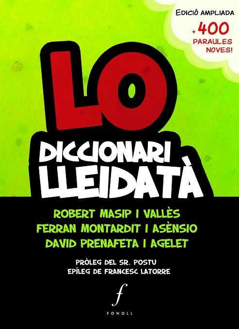 LO DICCIONARI LLEIDATÀ | 9788494644719 | MONTARDIT ASÈNSIO, FERRAN/MASIP, ROBERT/PRENAFETA, DAVID | Llibreria La Gralla | Llibreria online de Granollers