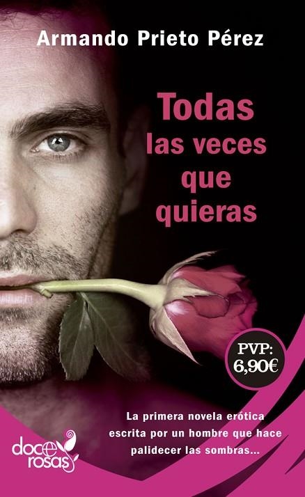 TODAS LAS VECES QUE QUIERAS | 9788490609590 | PRIETO, ARMANDO | Llibreria La Gralla | Librería online de Granollers
