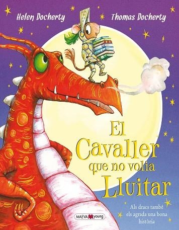 CAVALLER QUE NO VOLIA LLUITAR, EL  | 9788416690305 | DOCHERTY, HELEN; DOCHERTY, THOMAS | Llibreria La Gralla | Llibreria online de Granollers