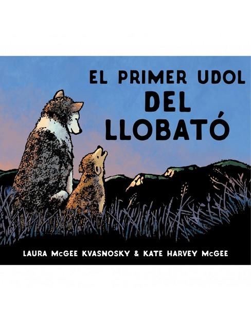 PRIMER UDOL DEL LLOBATO, EL  | 9788415315377 | MCGEE KVANOSKY, LAURA | Llibreria La Gralla | Llibreria online de Granollers