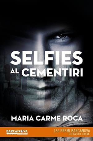 SELFIES AL CEMENTIRI | 9788448942892 | ROCA, MARIA CARME | Llibreria La Gralla | Librería online de Granollers