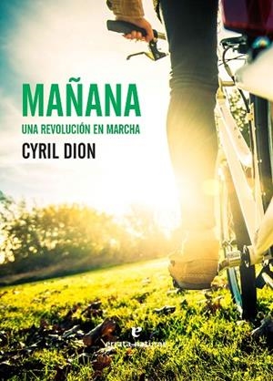 MAÑANA UNA REVOLUCION  EN MARCHA | 9788416544363 | DION, CIRYL | Llibreria La Gralla | Llibreria online de Granollers