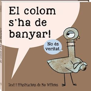 COLOM S'HA DE BANYAR, EL  | 9788416394562 | WILLEMS, MO | Llibreria La Gralla | Librería online de Granollers