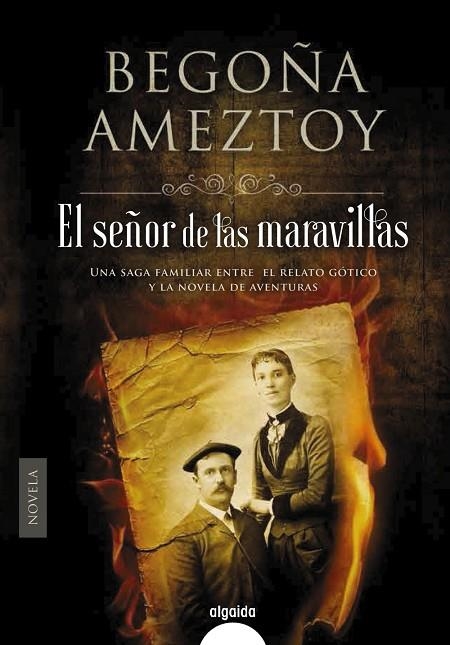 SEÑOR DE LAS MARAVILLAS, EL | 9788490677261 | AMEZTOY, BEGOÑA | Llibreria La Gralla | Llibreria online de Granollers