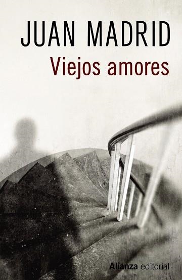 VIEJOS AMORES (BOLSILLO) | 9788491046615 | MADRID, JUAN | Llibreria La Gralla | Llibreria online de Granollers