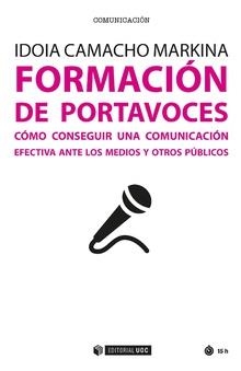 FORMACIÓN DE PORTAVOCES | 9788491167280 | CAMACHO MARKINA, IDOIA | Llibreria La Gralla | Llibreria online de Granollers
