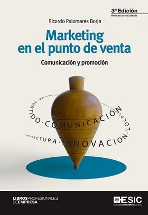 MARKETING EN EL PUNTO DE VENTA | 9788417024345 | PALOMARES BORJA, RICARDO | Llibreria La Gralla | Llibreria online de Granollers