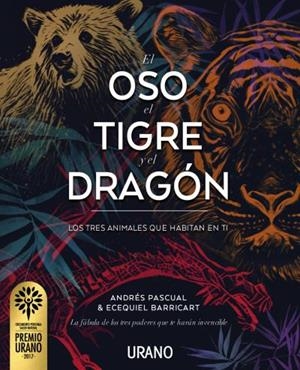 OSO, EL TIGRE Y EL DRAGÓN, EL | 9788479539917 | PASCUAL, ANDRÉS/BARRICART, ECEQUIEL | Llibreria La Gralla | Llibreria online de Granollers