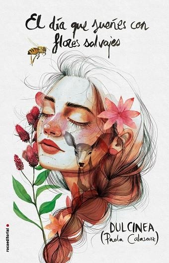 DIA QUE SUEÑES CON FLORES SALVAJES, EL | 9788416700875 | DULCINEA PAOLA CALASANZ | Llibreria La Gralla | Llibreria online de Granollers