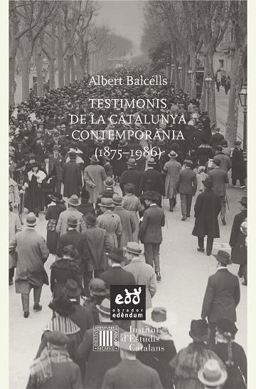 TESTIMONIS DE LA CATALUNYA CONTEMPORÀNIA (1875 - 1986) | 9788494315886 | BALCELLS, ALBERT | Llibreria La Gralla | Llibreria online de Granollers