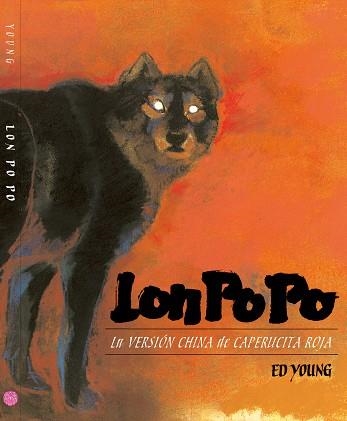 LON PO PO | 9788416427123 | YOUNG, ED | Llibreria La Gralla | Llibreria online de Granollers