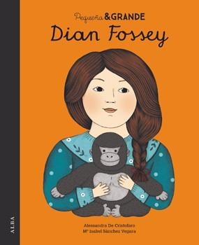 DIAN FOSSEY | 9788490653012 | SÁNCHEZ VEGARA, Mª ISABEL | Llibreria La Gralla | Librería online de Granollers