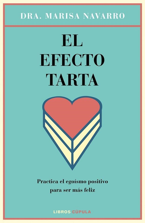 EFECTO TARTA, EL  | 9788448023126 | NAVARRO, MARISA | Llibreria La Gralla | Llibreria online de Granollers