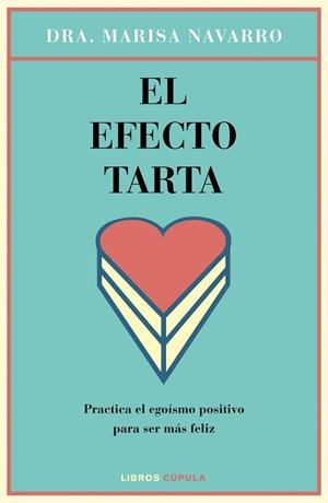 EFECTO TARTA, EL  | 9788448023126 | NAVARRO, MARISA | Llibreria La Gralla | Librería online de Granollers