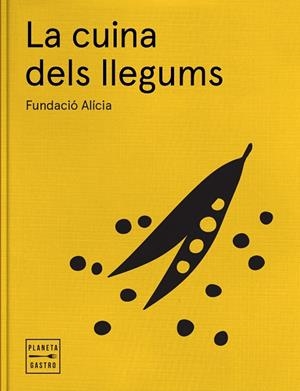 CUINA DELS LLEGUMS, LA | 9788408170235 | FUNDACIO ALICIA | Llibreria La Gralla | Llibreria online de Granollers
