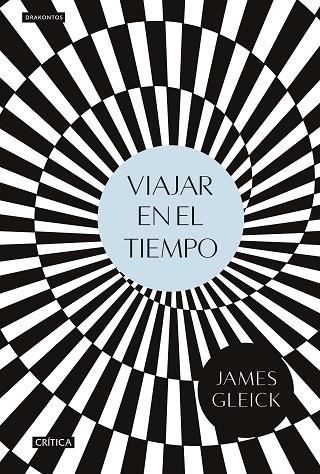 VIAJAR EN EL TIEMPO | 9788416771776 | GLEICK, JAMES | Llibreria La Gralla | Llibreria online de Granollers