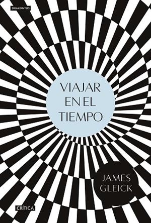 VIAJAR EN EL TIEMPO | 9788416771776 | GLEICK, JAMES | Llibreria La Gralla | Librería online de Granollers