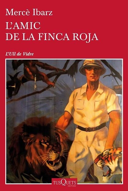 AMIC DE LA FINCA ROJA, L' | 9788490664018 | IBARZ, MERCE | Llibreria La Gralla | Librería online de Granollers
