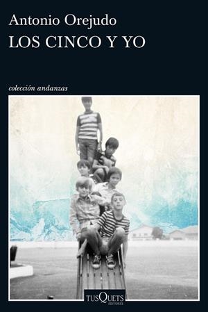 CINCO Y YO, LOS | 9788490664049 | OREJUDO, ANTONIO  | Llibreria La Gralla | Librería online de Granollers