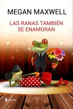 RANAS TAMBIEN SE ENAMORAN, LAS | 9788408162773 | MAXWELL, MEGAN | Llibreria La Gralla | Librería online de Granollers