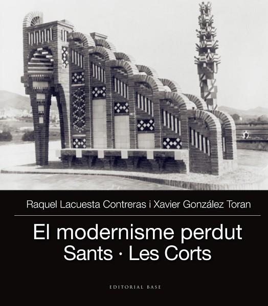 MODERNISME PERDUT III, EL | 9788416587704 | LACUESTA, RAQUEL; GONZALEZ, XAVIER | Llibreria La Gralla | Llibreria online de Granollers
