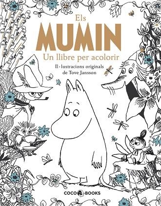 MUMIN  UN LLIBRE PER ACOLORIR, ELS | 9788494595219 | JANSSON, TOVE | Llibreria La Gralla | Llibreria online de Granollers