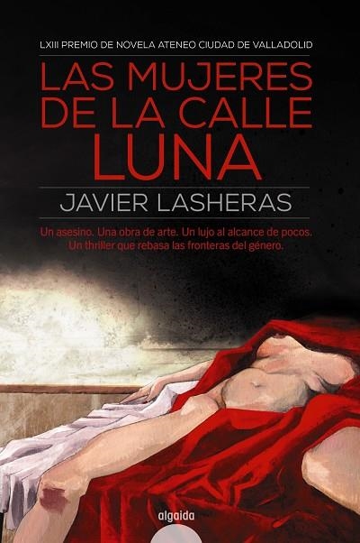 MUJERES DE LA CALLE LUNA, LAS | 9788490677568 | LASHERAS, JAVIER | Llibreria La Gralla | Librería online de Granollers