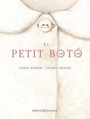 PETIT BOTÓ, EL | 9788426142382 | OGAWA, YOKO | Llibreria La Gralla | Llibreria online de Granollers