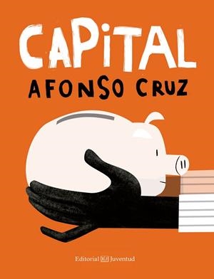 CAPITAL | 9788426142337 | CRUZ, AFONSO | Llibreria La Gralla | Librería online de Granollers