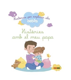 HISTORIES AMB EL MEU PAPA HISTORIES PER EXPLICAR ALS BEBES | 9788490948330 | VVAA | Llibreria La Gralla | Librería online de Granollers