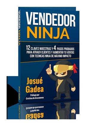 VENDEDOR NINJA | 9788460815945 | GADEA GARCÍA, JOSUÉ | Llibreria La Gralla | Llibreria online de Granollers